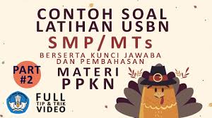 Full Soal Dan Pembahasan Usbn Materi Ppkn Smp Mts Youtube