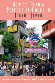 Tokyo In A Day Around The World In 24 Hours In 2020 Travel Destinations Asia Japan Travel Tips Kyoto Travel Guide