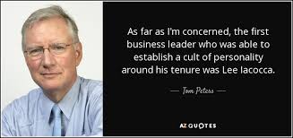 Tom Peters Quote As Far As I M Concerned The First Business Leader Who