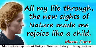 Marie Curie Quotes 32 Science Quotes Dictionary Of Science Quotations And Scientist Quotes