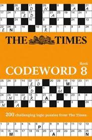 Whether the skill level is as a beginner or something more advanced, they're an ideal way to pass the time when you have nothing else to do like waiting in an airport, sitting in your car or as a means to. The Times Codeword 8 The Times Mind Games 9780008218607