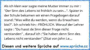 Als Ich Klein War Sagte Meine Mutter Immer Zu Mir Der