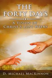 Could god grant everlasting peace to. The Forty Days Between Jesus Resurrection And Ascension An Interview With D Michael Mackinnon Bible Gateway Blog