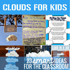 Learn important facts on cirrus, cumulus, nimbus clouds. Clouds Science For Kids 23 Smart Ideas For The Classroom Teach Junkie