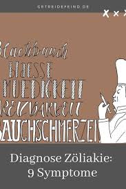 Symptome Zoliakie Unter Diesen 9 Symptomen Litt Ich Mit Bildern Standige Ubelkeit Standig Durchfall Aufgeblahter Bauch