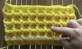 Videolu Anlatimli Waffle Tig Isi Bebek Battaniyesi Ornegi Nazarca Com Krose Dikisler Waffle Tig Isleri
