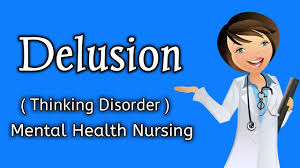 Delusion Thinking Disorder In Mental Health Person Hindi Youtube