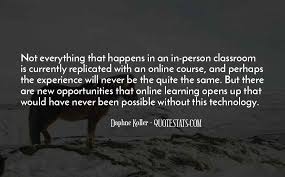 Top 17 Quotes About Technology In The Classroom Famous Quotes Sayings About Technology In The Classroom