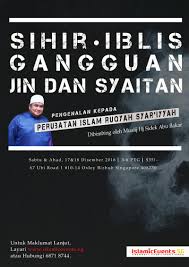 Ruqyah penyembuh segala penyakit dan gangguan jin mp3 duration 1:03:20 size. Sihir Iblis Gangguan Jin Dan Syaitan Event Registration Islamicevents Sg