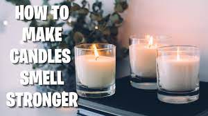 Ultra strong fragrance oils for candle making. How To Make Candles Smell Stronger Five Secrets Youtube