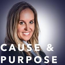 Cause & Purpose