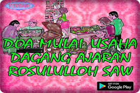 Nah, di bawah ini adalah sebuah amalan khusus berupa doa melancarkan rezeki dan usaha yang cukup mudah untuk diamalkan. Doa Memulai Usaha Dagang Menurut Ajaran Nabi Top For Android Apk Download