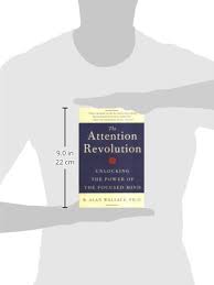 It is aimed at the contemporary seeker who is distracted and defocused by the dizzying pace of modern life, as well as those suffering from depression and other . The Attention Revolution Unlocking The Power Of The Focused Mind Wallace Phd President B Alan Goleman Ph D Prof Daniel Amazon Com Mx Libros