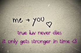 True Love Never Dies True Love Stories Never Have Endings Ideas To Life True Love Love Never Dies True Love Stories