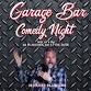 Comedy Night at Garage Bar w/ Headliner Bill Squire event image
