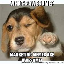 How To Use Memes In Your Business Marketing Business 2 Community We don't browse and tweak memes all the time (okay, maybe a couple of hours when the work is easier for us to do, hitting your target metrics becomes easier too! use memes in your business marketing