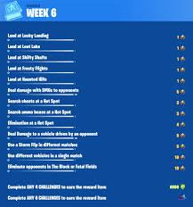 In this video i will show you all challenges of week 6! Fortnite Week 6 Challenges