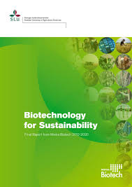 Maybe you would like to learn more about one of these? Biotechnology For Sustainability Final Report From Mistra Biotech 2012 2020 By Sveriges Lantbruksuniversitet Issuu
