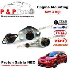 Check spelling or type a new query. Engine Mounting 3pcs Set Proton Satria Neo 1 Year Warranty Proton Perodua Parts Online Store For Proton And Perodua Car Spare Parts