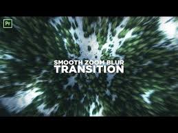 How To Create A Smooth Zoom Blur Transition Effect 2017 Premiere Pro Cc Tutorial Youtube Premiere Pro Cc Premiere Pro Blur