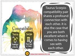 However, that could be positive or negative. Taurus And Scorpio Compatibility Love Life Trust And Sex Compatibility