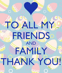 To All My Friends And Family Thank You Poster Don Camua Keep Calm O Matic