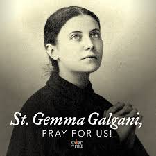 St. Gemma Galgani, Italian mystic and the “daughter of passion,” pray for  us!