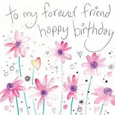 Friend Forever Heart Touching Friend Forever Male Funny Birthday Wishes For Best Friend To My Forever Friend Happy Birthday Happy Birthday Greetings Funny Happy Birthday Images Cool Happy Birthday Images
