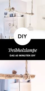 Treibholz Lampe Selber Machen Holzlampe Treibholz Lampe Lampe Selber Bauen