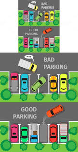 Bad And Good Parking Top View Bad Parking Best Top View
