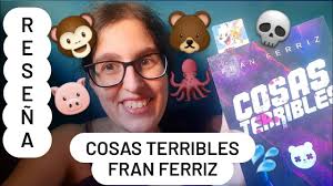 Cosas terribles de Fran Ferriz (Reseña)