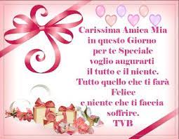 Immagini Di Buon Compleanno Amica Mia Con Carissima Amica Mia In Questo Giorno Per Immagini Di Buon Compleanno Auguri Di Buon Compleanno Buon Compleanno Amico