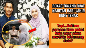 Dia boleh ada kehidupan yang lebih baik sekiranya saya lepaskan. Lihat Bekas Tunang Buat KejÅ³tan Untuk Remy Ishak Di Hari Lahirnya Youtube
