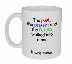 These funny coffee sayings will have your customers and employees smiling and reaching for another cup. It Was Tense Funny Coffee Or Tea Mug Unique Grammar Quote English Language