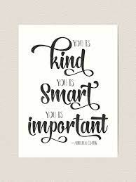 We did not find results for: You Is Kind You Is Smart Quote Positive Quotes