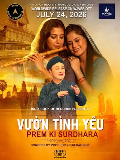 Launch of IBR film Vườn Tình Yêu – Prem Ki Surdhara The India Book of Records, in collaboration with WAVES OTT by Prasar Bharati, is delighted to announce the official launch of