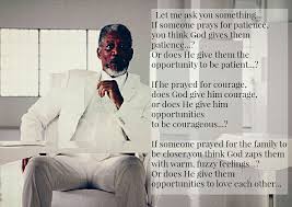 Morgan freeman is considered to be one of the greatest actors in the world, he has that unique voice that turns every speech into a beautiful melody. Bruce Almighty Patience Quotes Evan Almighty 2007 Morgan Freeman As God Imdb Dogtrainingobedienceschool Com