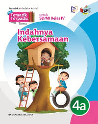 Link download buku siswa sd kurikulum 2013 banyak blog and website yang. Jual Kurikulum 2013 K13n Sd Tematik Terpadu Tema Indahnya Kebersamaan Jl 4a K13n Revisi Dari Penerbit Buku Erlangga Original Murah Bukuerlangga Co Id