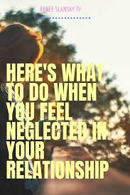 The woman feels neglected in a relationship and the connection that she once shared with her partner seems to fizzle out, she thinks it's her fault until she doesn't. What To Do When You Feel Neglected In Your Relationship How Are You Feeling Relationship Relationship Blogs