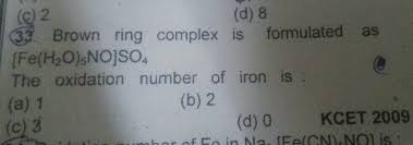 A reaction in which oxidation number of the element increases is called oxidation. 2 D 8 33 Brown Ring Complex Is Formulated As Fe H2o No S04 The Oxidation Number Of Iron Is A 1 Kcet 2009 Hor Of Co In Nla Ife Cn Nolis B 2 C 3 D 0