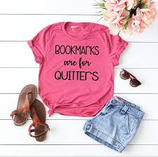 Bookmarks Are For Quitters Shirt Bella Canvas Unisex Tshirt Etsy Librarian Shirt Shirts School Shirts