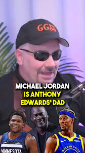Is Michael Jordan Anthony Edwards' Father? The Truth Revealed!