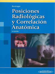 Libro posiciones radiologicas bontrager pdf gratis : Bontrager Kenneth L Posiciones Radiologicas Y Correlacion Anatomica 5ed Ocr Y Opt Articulacion Sistema Digestivo Humano
