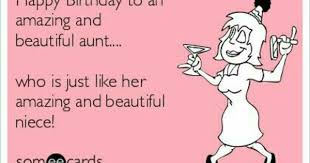 Funny Birthday Wishes For Aunt From Niece To Aunt Linda Birthday Wishes For Aunt Happy Birthday Aunt Happy Birthday Meme