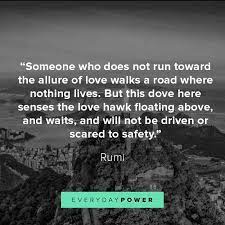 We desire to portion these poignant quotes afterward you. 215 Rumi Quotes Celebrating Love Life And Light 2021