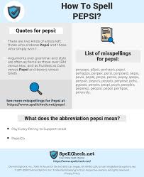 This line means to spell the word that and that is composed of four letters as what this catchy riddle that is the answer to the brain teaser above because if you analyze the statement, it is asking you to spell the word that. How To Spell Pepsi And How To Misspell It Too Spellcheck Net