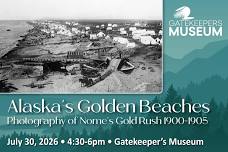 Historic Talk: Alaska’s Golden Beaches