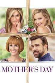 If not, you should give the widest berth possible to this staggeringly incompetent blend of silliness and schmaltz—a film so awful that if one. Mother S Day 2016 Movie Moviefone