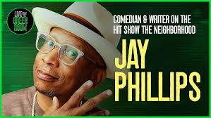 EP23- With Special Guest Comedian Actor, Sitcom Writer JAY PHILLIPS