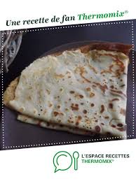 Crepes Facon Pierre Herme Recette Recette Recettes De Cuisine Thermomix Recette